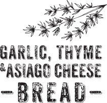 Garlic Thyme & Asiago Cheese Bread